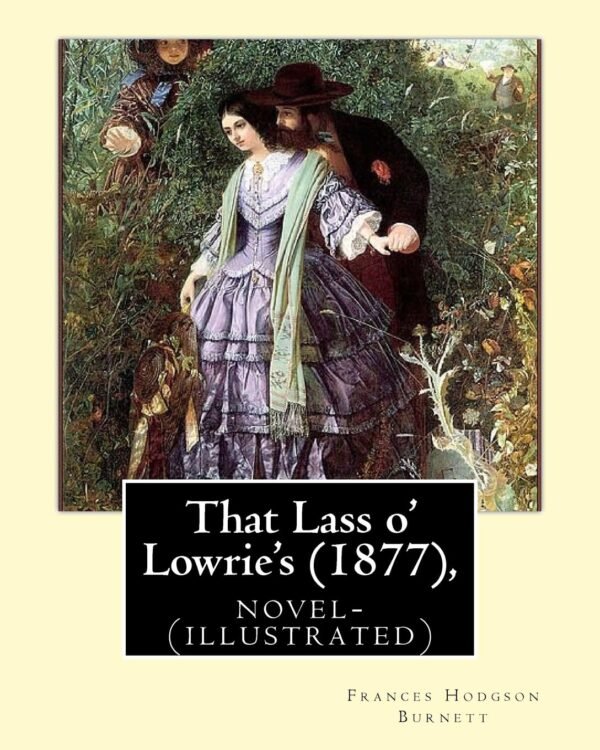 That Lass O’Lowrie’s