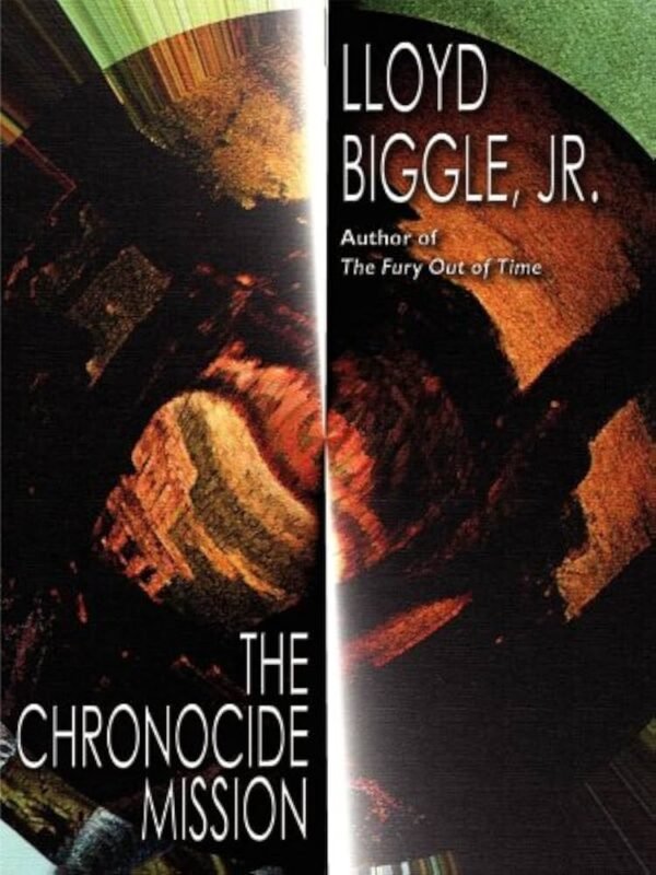 The Chronocide Mission The Chronocide Mission