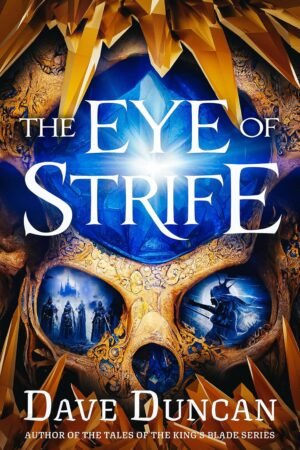 The Eye of Strife