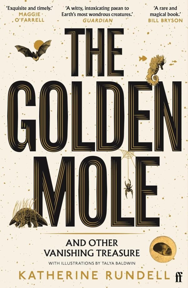 The Golden Mole and Other Living Treasure The Golden Mole and Other Living Treasure
