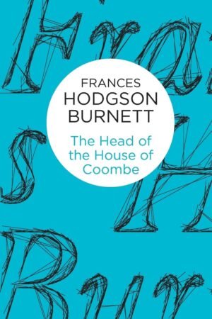 The Head of the House of Coombe