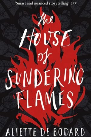 The House of Sundering Flames