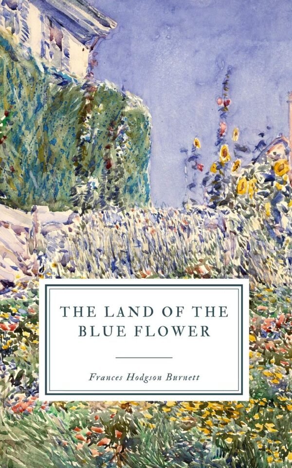 The Land of the Blue Flower