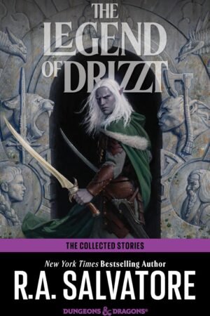 The Legend of Drizzt: The Collected Stories