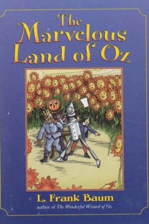 The Marvelous Land of Oz