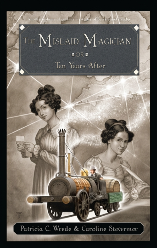 The Mislaid Magician; or, Ten Years After