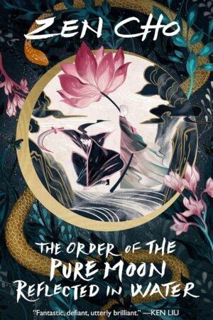 The Order of the Pure Moon Reflected in Water