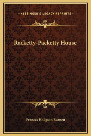 The Racketty-Packetty House