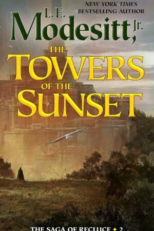 The Towers of the Sunset