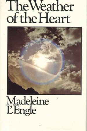 The Weather of the Heart: Selected Poems