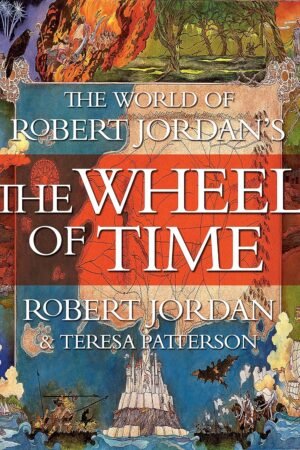 The World of Robert Jordan's the Wheel of Time