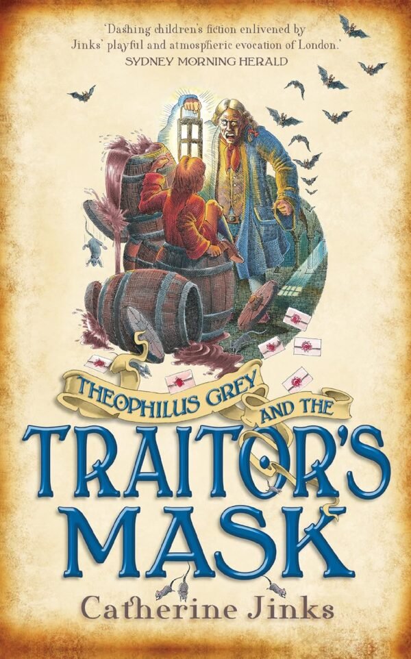 Theophilus Grey and the Traitor s Mask