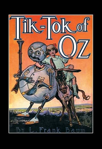 Tik-Tok of Oz Tik-Tok of Oz
